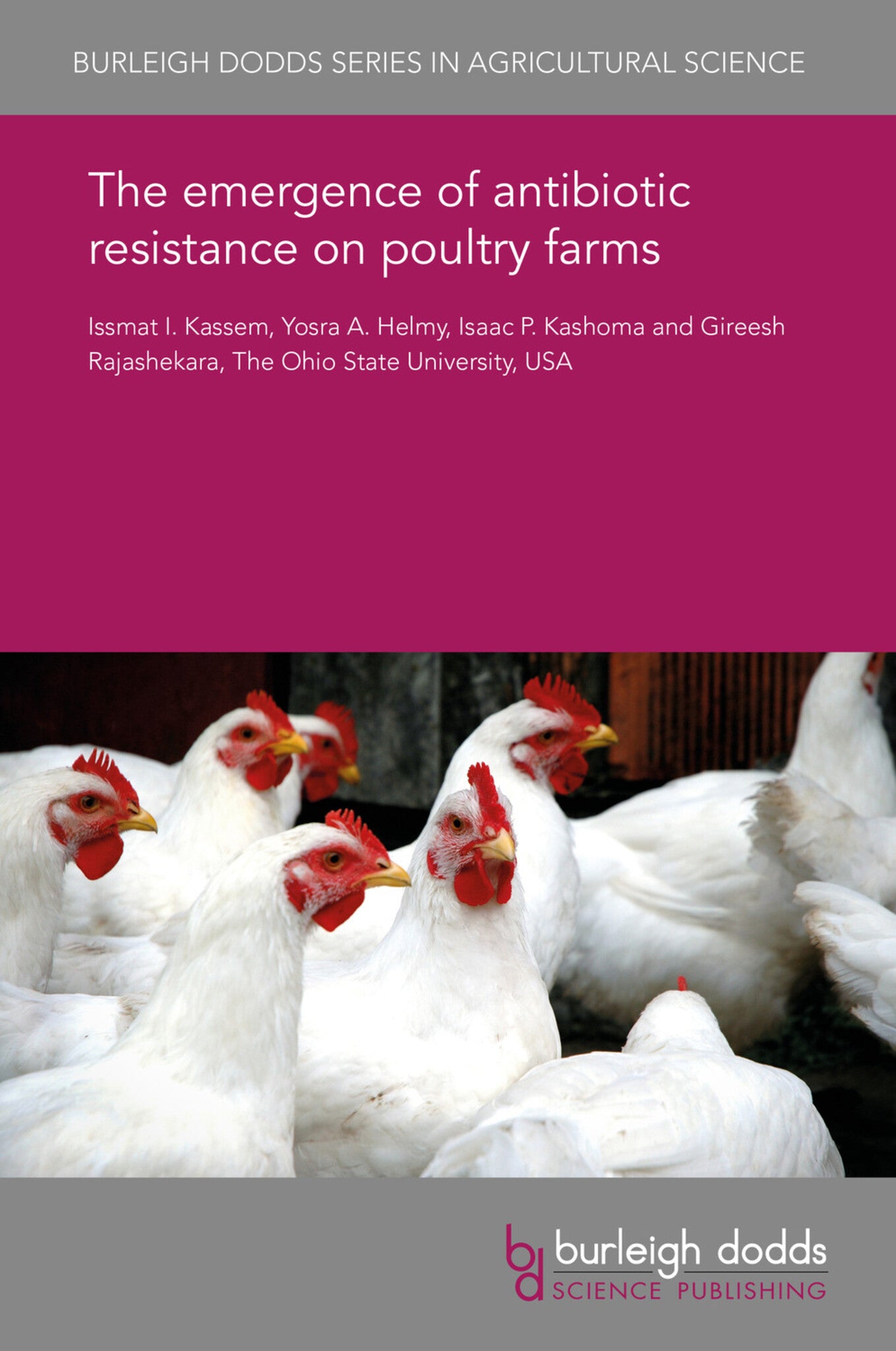 Cover image for The emergence of antibiotic resistance in poultry farms ISBN 9781838791841